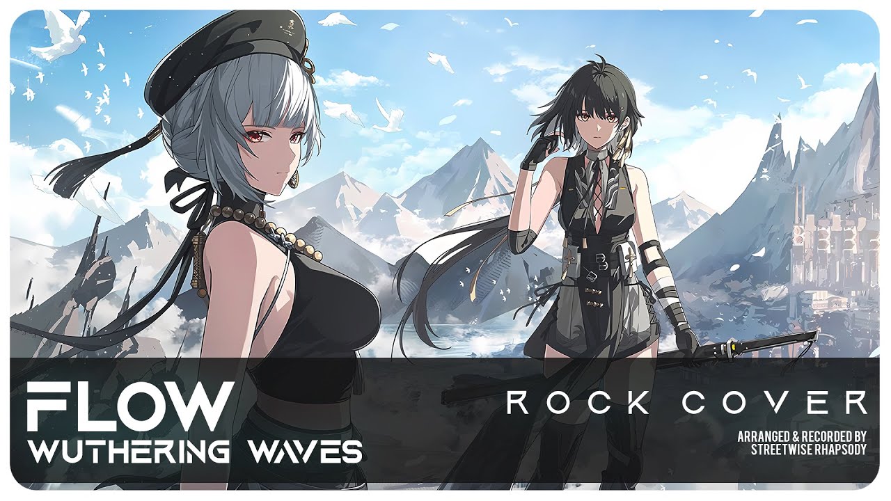 Flow Wuthering Waves OST - Rock Cover/Remix