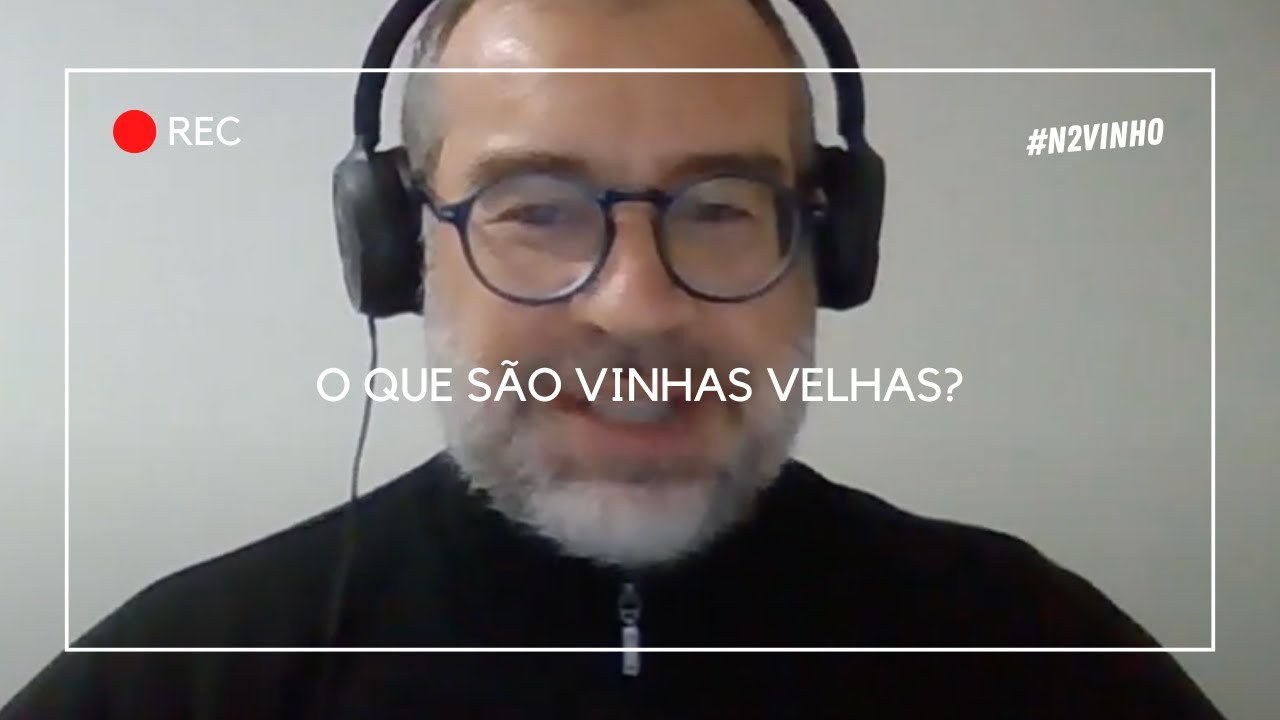 O que s&atilde;o vinhas velhas?