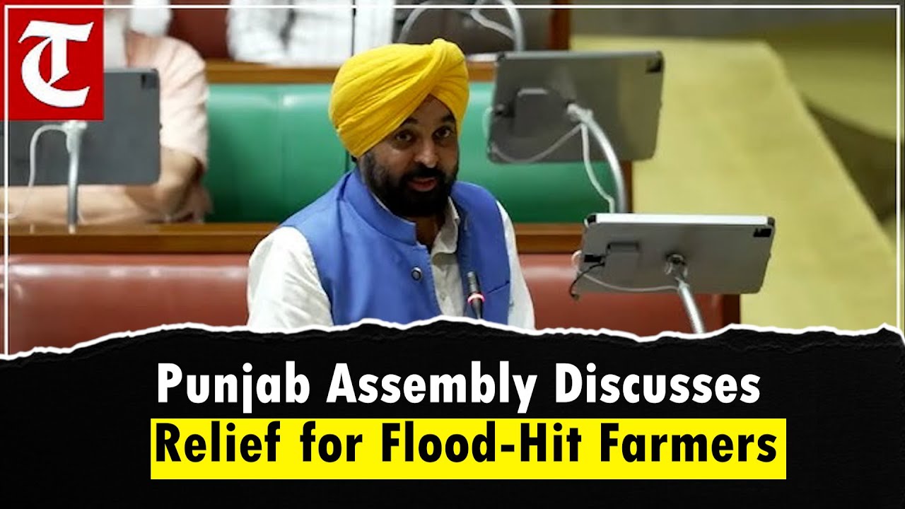 LIVE | Special session of Punjab Assembly to take up enhanced relief for flood-hit farmers begins