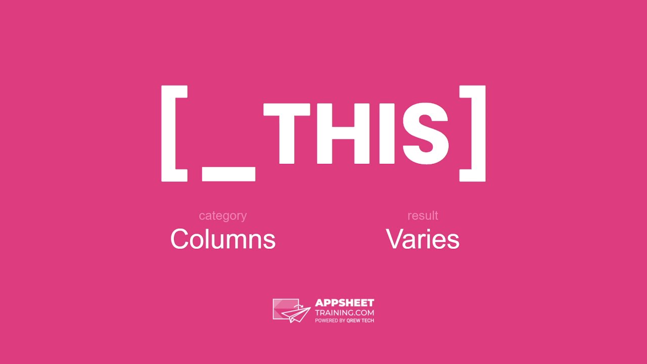 AppSheet [_THIS] Expression