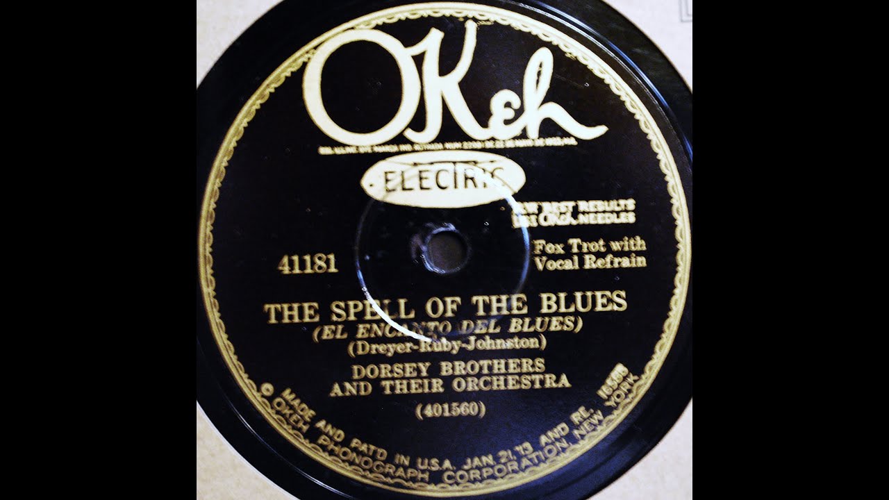 Dorsey Brothers and Their Orchestra: The Spell Of The Blues 1929 (Bing Crosby)