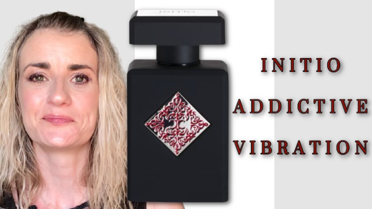 Addictive Vibration Initio Parfums Prive; A Delectable Date Night Scent