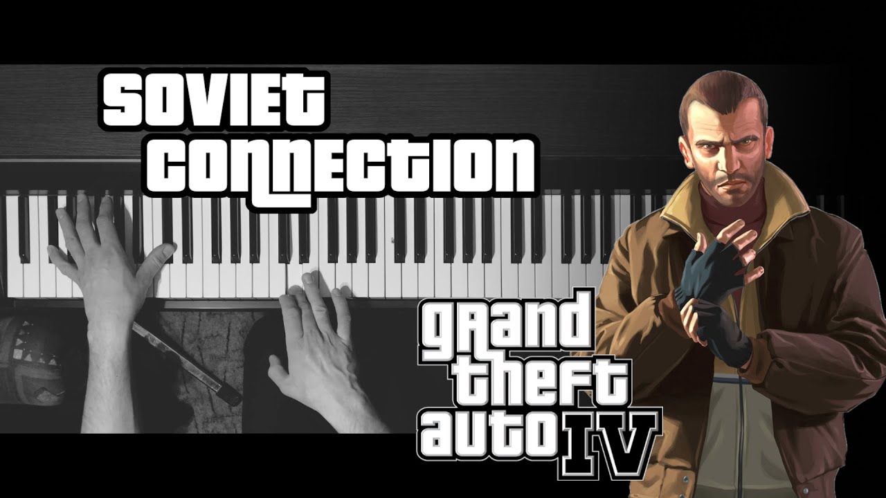 Soviet Connection - Grand Theft Auto IV Theme - Piano Cover