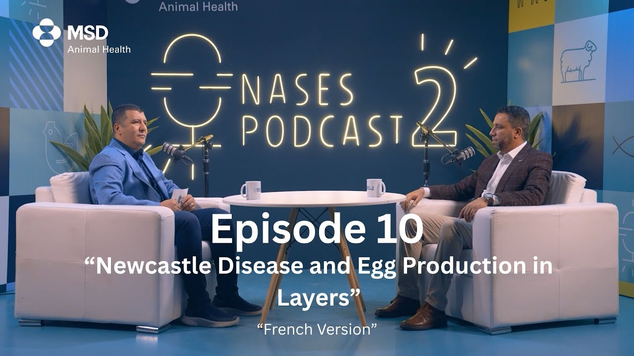 NASES Podcast 2 Episode 10 “Newcastle Disease and Egg Production in Layers” French Version