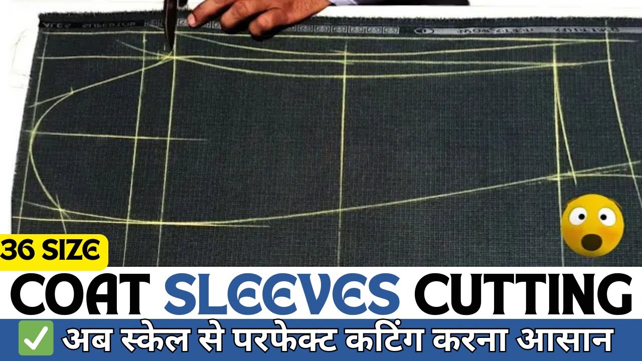 Size 36 Coat Sleeves Cutting with Scale Theory | 2 Button Single Breast Coat Sleeves Cutting