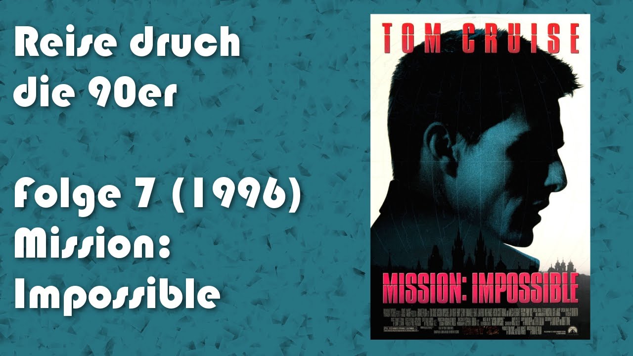 MISSION: IMPOSSIBLE (1996) - Review