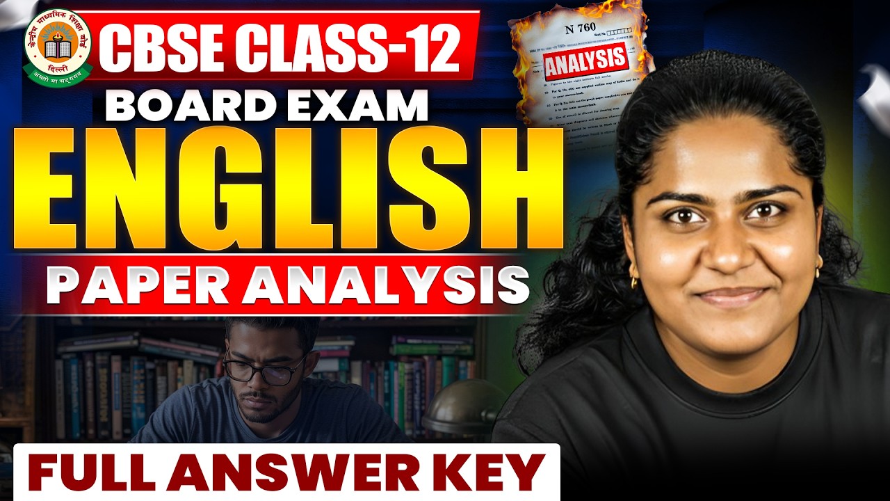 CBSE Class 12th English Paper Analysis 2026 | Full Answer Key Discussion