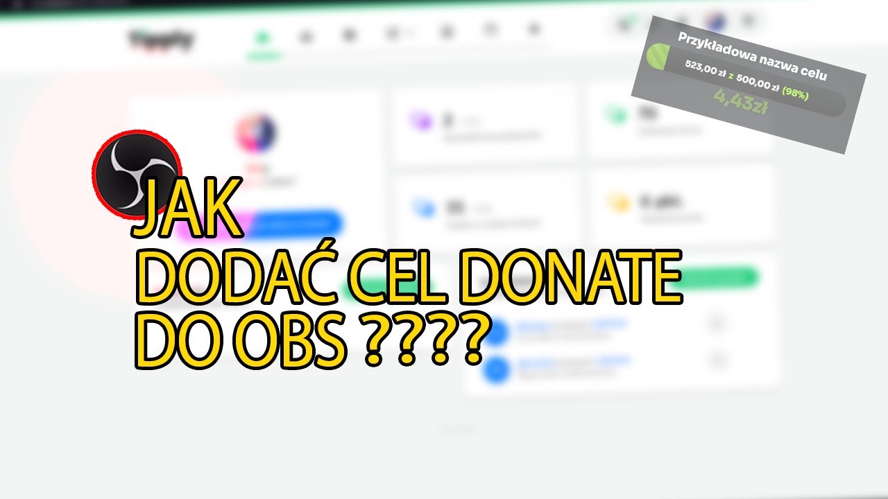 JAK ZROBIĆ CEL DONATE W OBS STUDIO?! PORADNIK 2024!!!!