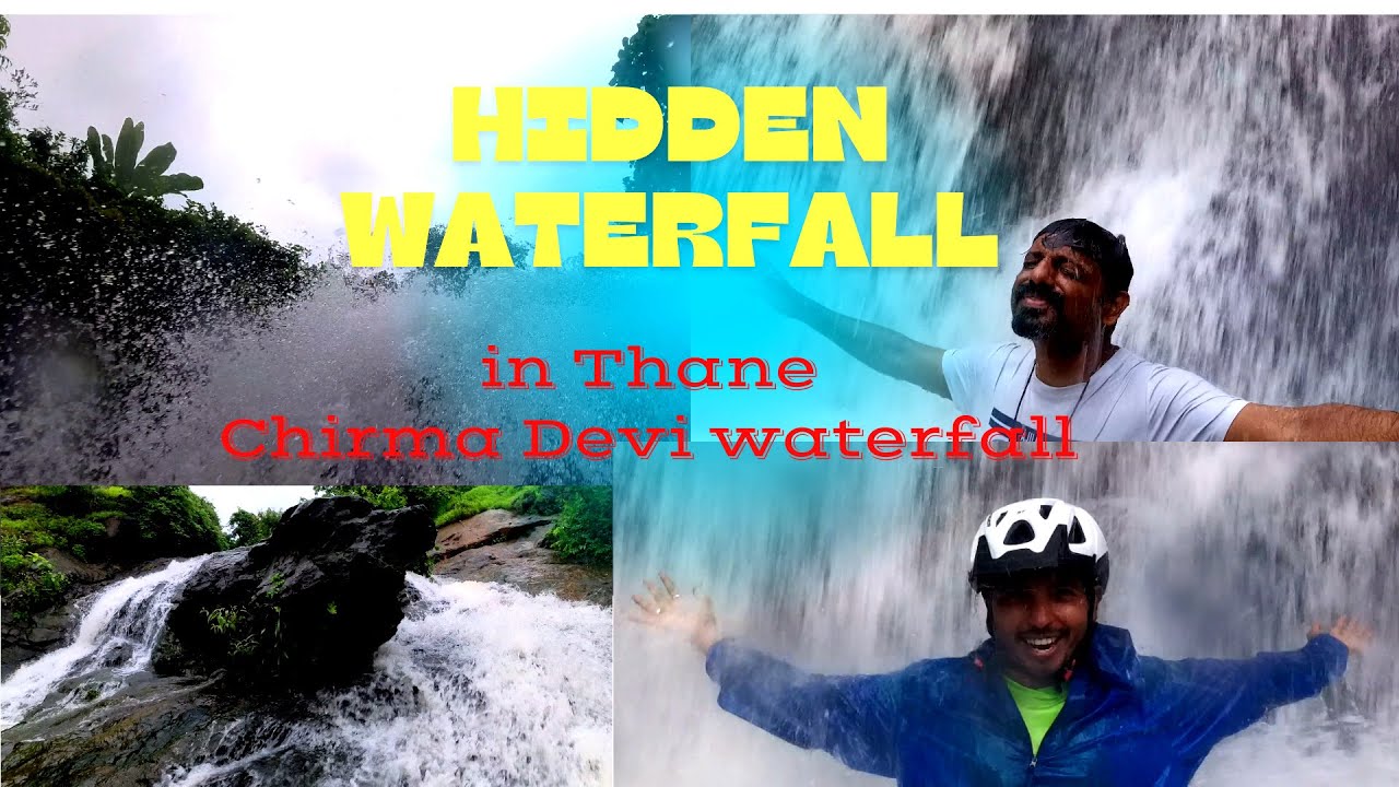 Hidden water fall in Thane |Chirma Devi waterfall | Places to visit in Thane |Cycle ride | Monsoon