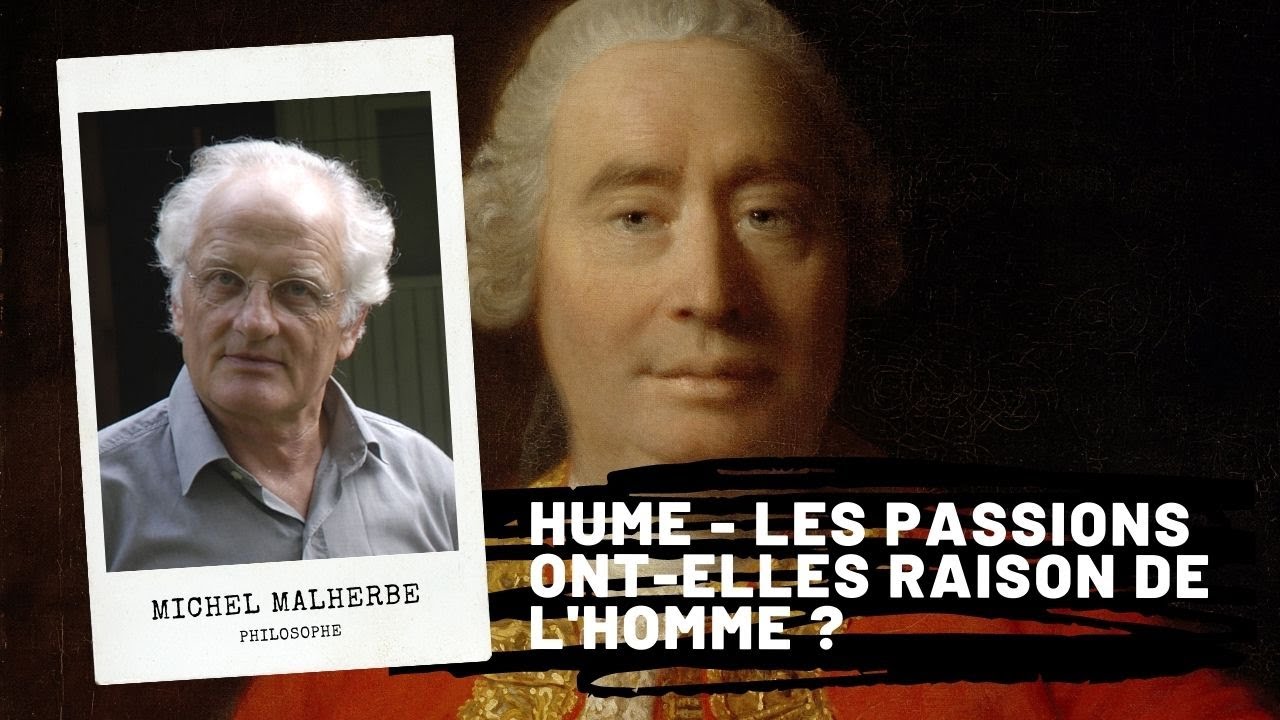 HUME révèle la vérité choquante sur les passions humaines