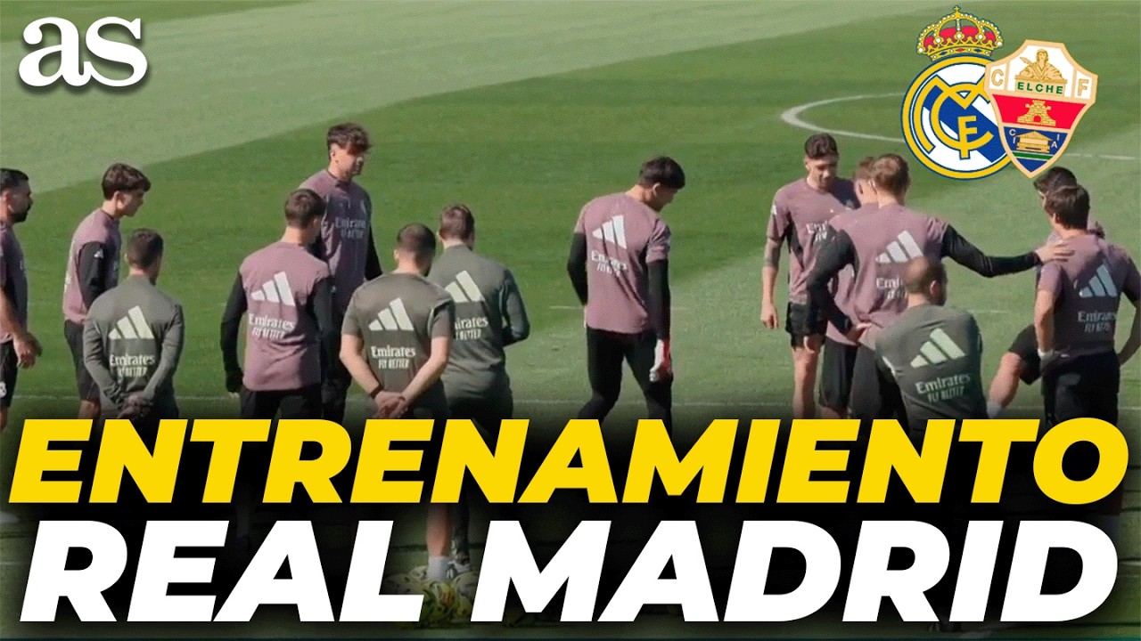 REAL MADRID, ENTRENAMIENTO completo SIN MBAPPÉ  previo vs. ELCHE | LaLiga