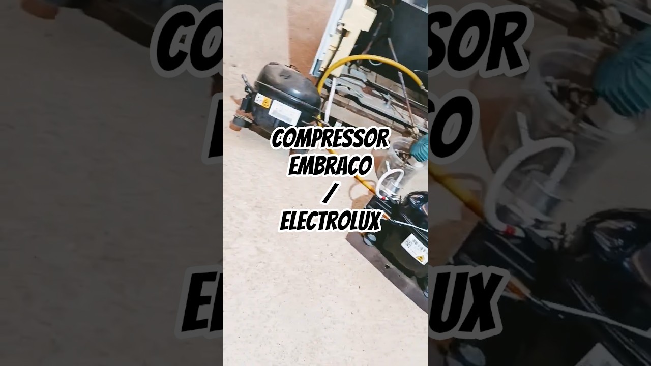 Substituição do compressor Embraco por Electrolux Atenção ⚠️ com o tubo de sucção/ processo