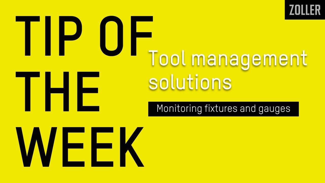 Monitoring fixtures and gauges in ZOLLER tool management software | Tip of the Week