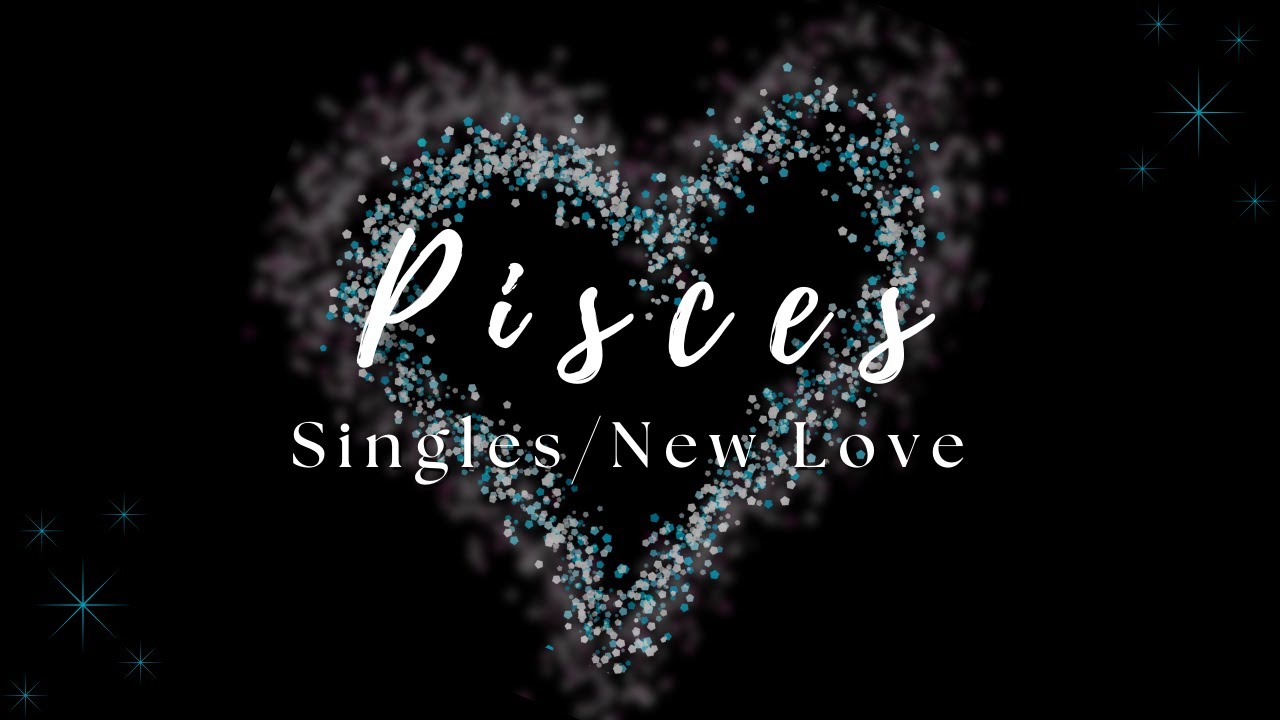 Pisces ♓ | You Can Truly Trust This Love | Singles / New Love