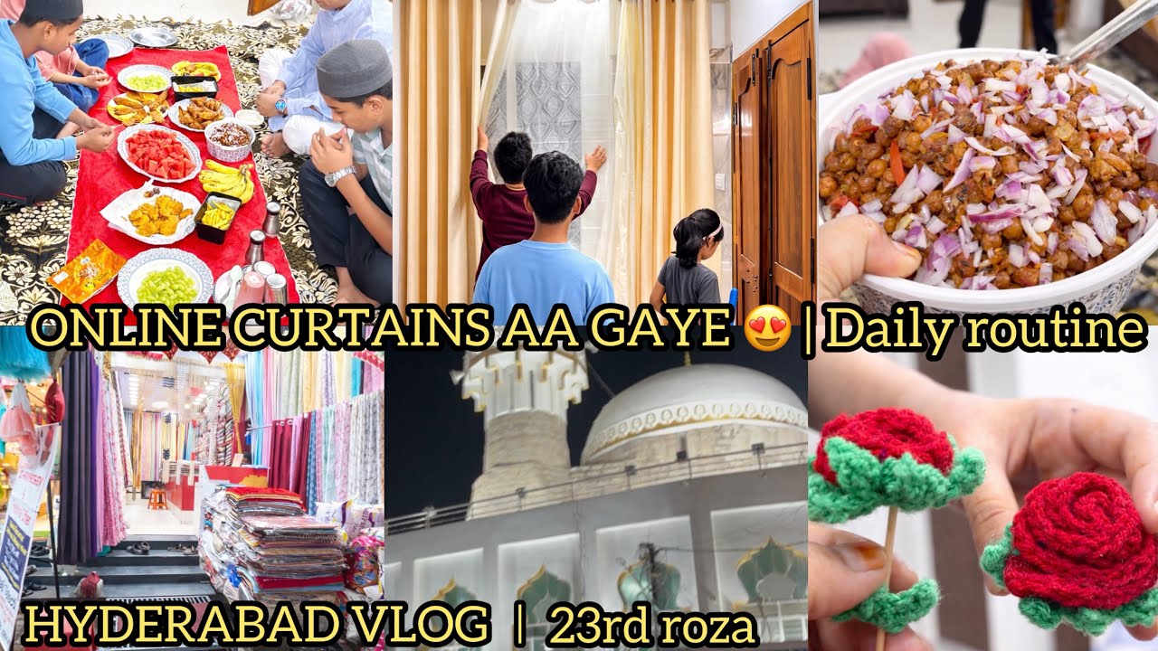 Ramzan Iftari Vlog | Online Curtains Aa Gaye | Husband Ne Mazedar Chai Pilayi ☕ | Hyderabad Vlog