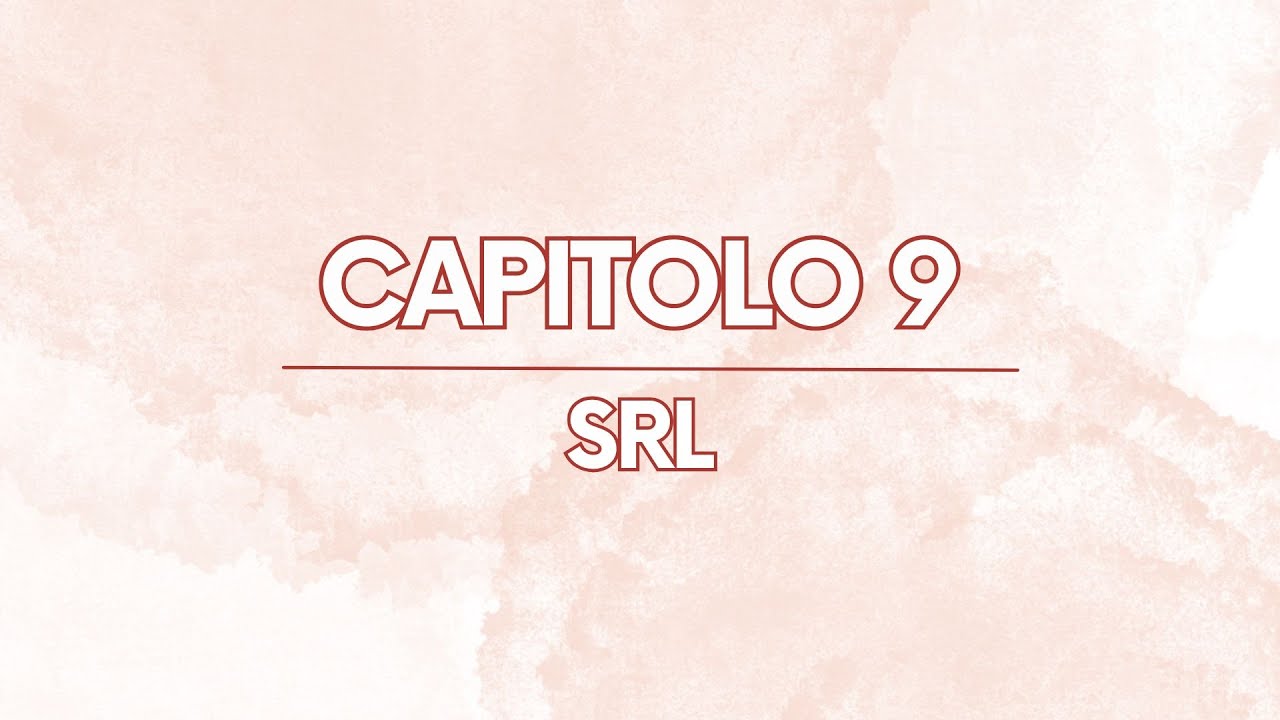 DIRITTO COMMERCIALE: Capitolo 9: SRL e SAPA