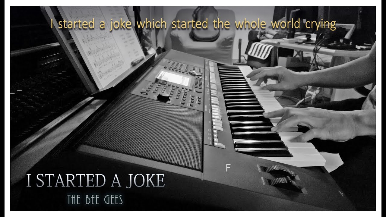 I STARTED A JOKE - (Keyboard Cover)