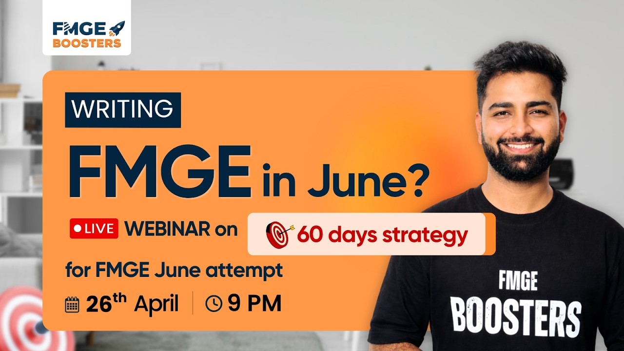 FMGE June 2026 Strategy | 60-Day Plan Explained | Watch Full LIVE Session
