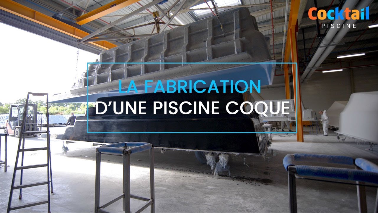 Les &eacute;tapes cl&eacute;s de la fabrication d&rsquo;une piscine coque Cocktail Piscine ⚒