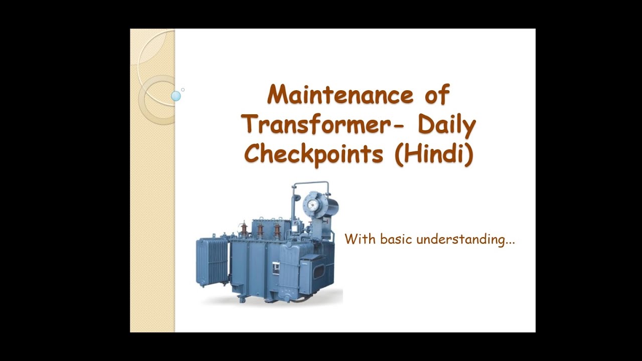 Maintenance of Transformer - Daily checkpoints (Hindi)