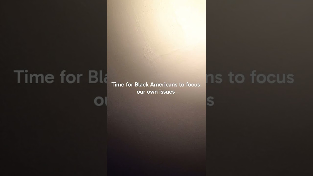 Black Americans need to focus our own communities
