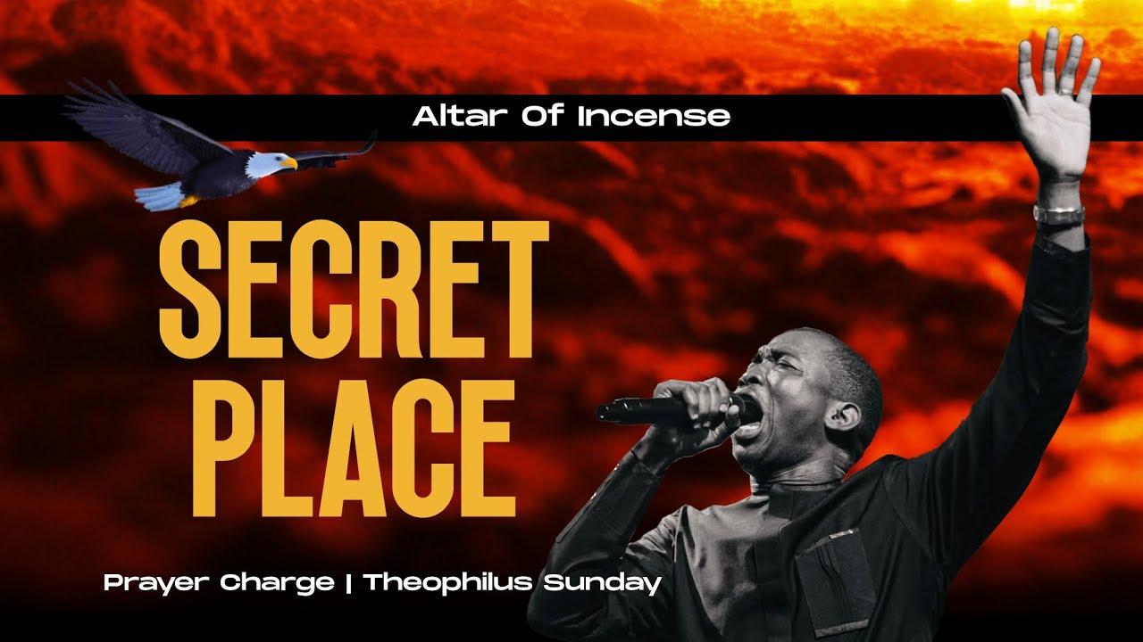 TAKE ME LORD TO YOUR SECRET PLACE | THEOPHILUS SUNDAY