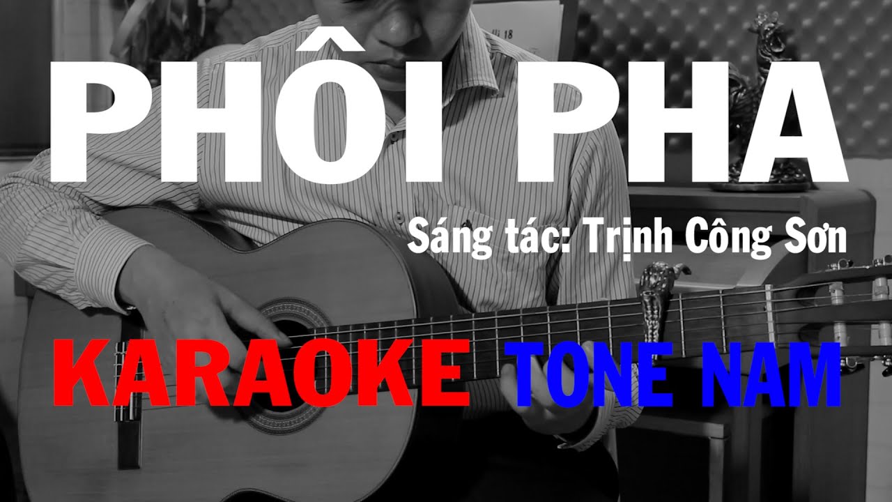 Phôi Pha - Karaoke Tone Nam - Guitar