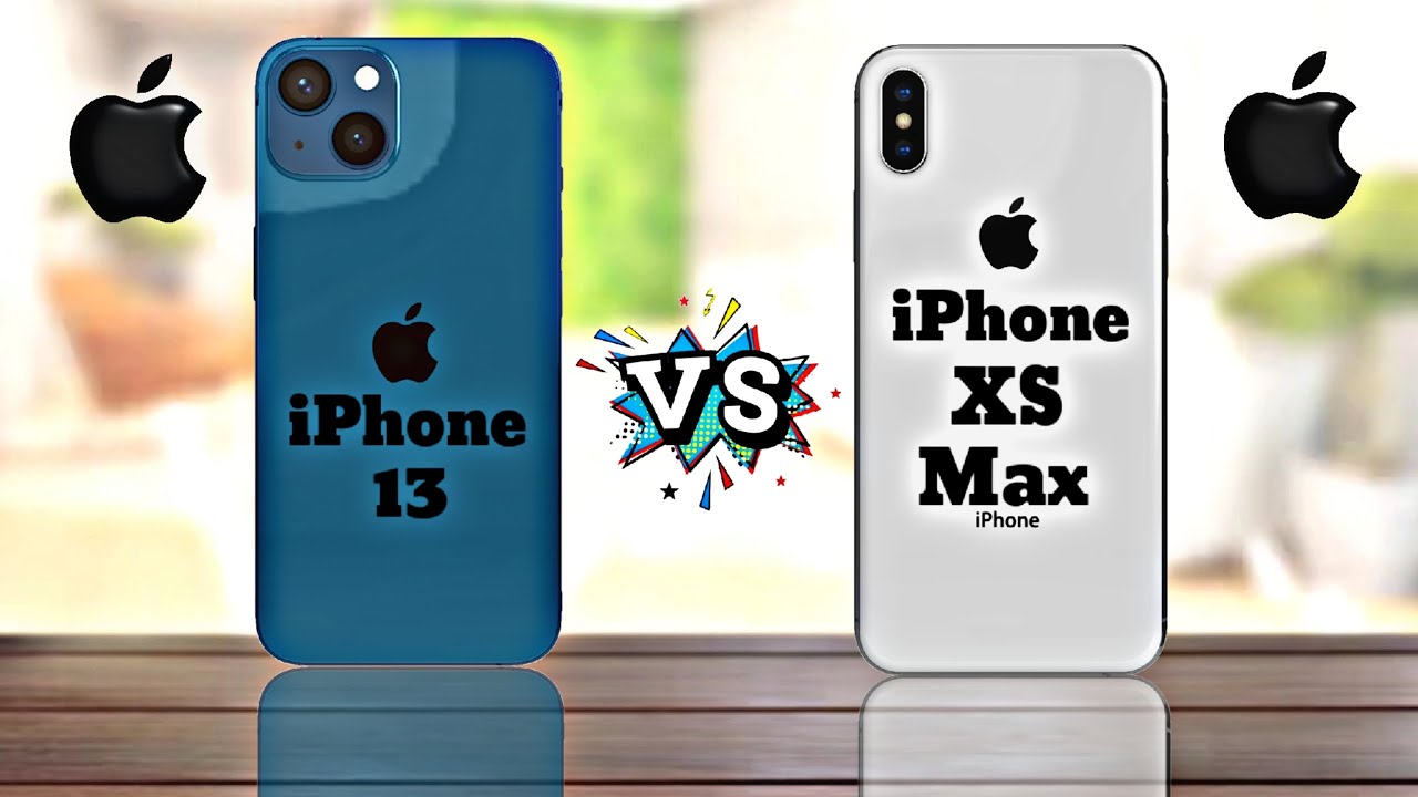Apple iPhone 13 Vs Apple iPhone XS Max || Full Compare