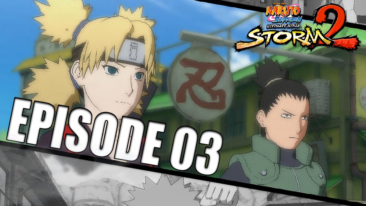Naruto Shippuden Ultimate Ninja Storm 2 - Let's Play (FR) | Episode 3 : Le Calme Avant la Tempête !