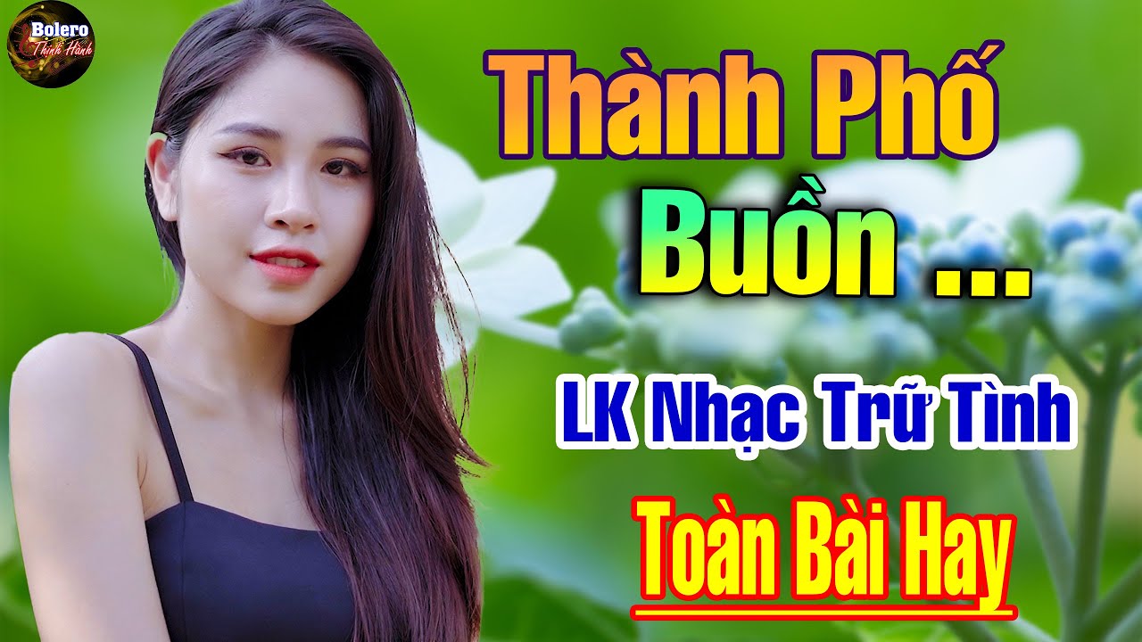 Thanh Pho Buon, Rừng Lá Thấp ➤ Mai Tiến Đạt | LK Rumba Bolero Phối Mới Cực Chuẩn, Nhạc Xưa Hay Nhất