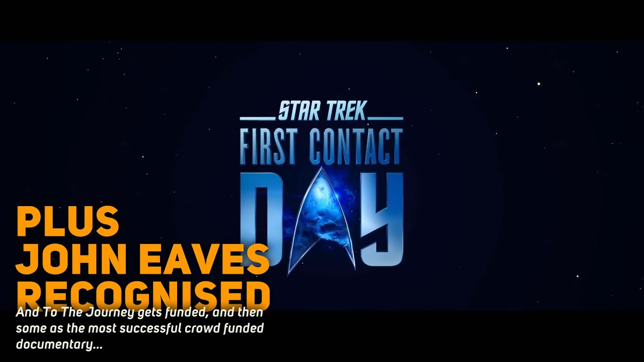 First Contact Day; To The Journey Funded and John Eaves Recognised