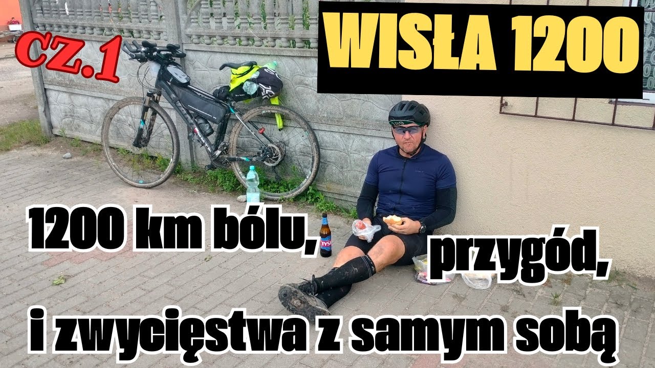 Велосипедный ультрамарафон WISŁA1200 - Репортаж с самого сложного марафона в Польше.