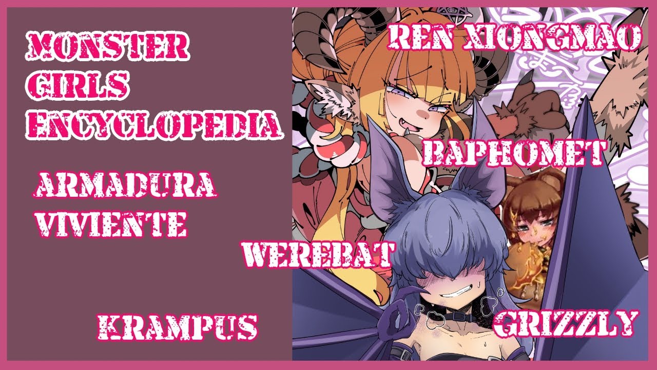 Pandas, Krampus, Secuestros y Cultos || Monster Girls Encyclopedia