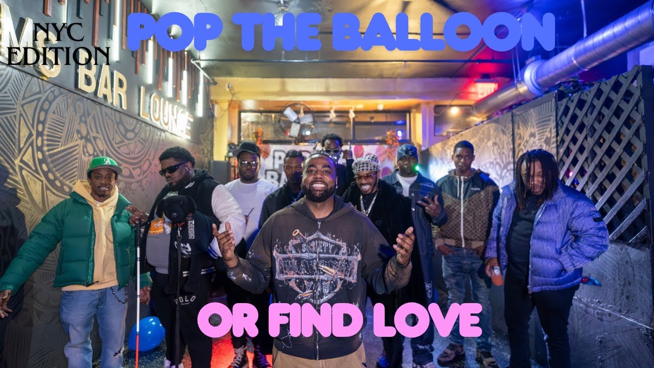 Pop The Balloon Or Find Love NYC Edition | With Business Movin | Ep 30 #poptheballoon  #findlove
