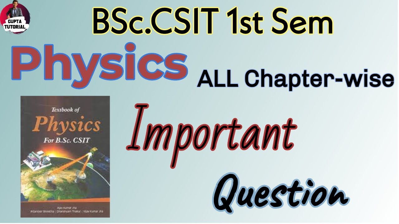 Important question of Physics in one video #BscCSIT1stSem