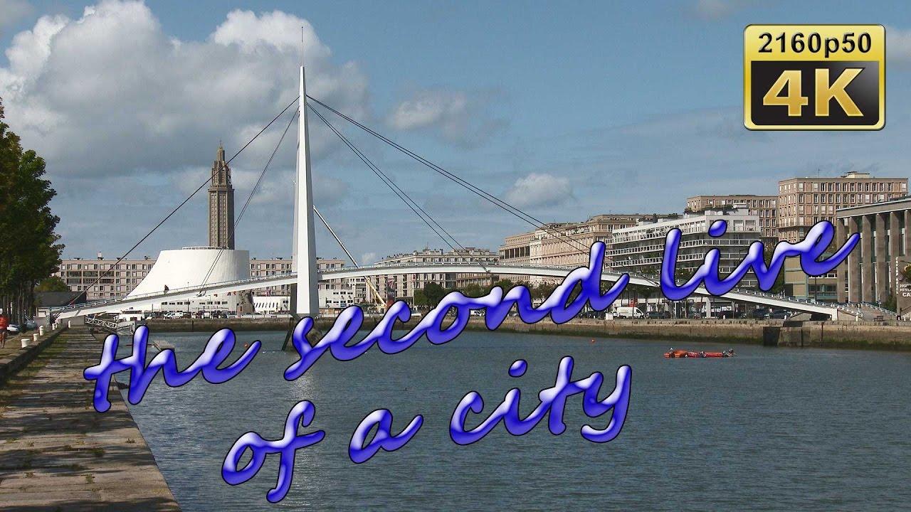Le Havre, Normandy - France 4K Travel Channel