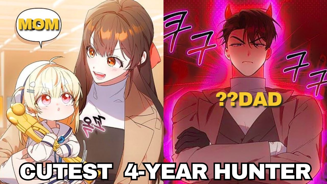 [PART 1&ndash;4] The Cutest 4-Year-Old Girl &mdash; An S-Class Hunter with a Deadly Pink Teddy