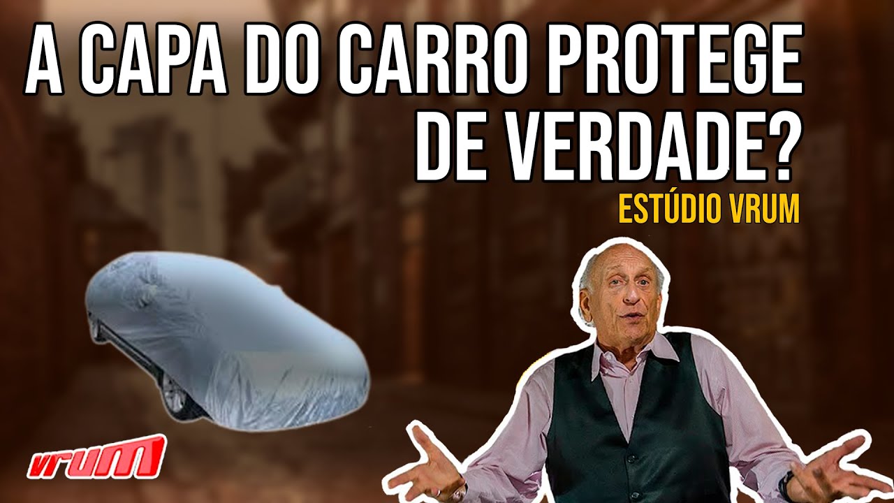 A capa do carro protege de verdade?
