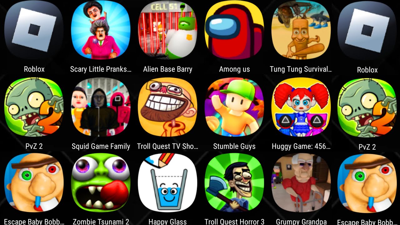 Alien Barry’s Prison,Baby Bobby Daycare,Roblox,Tung Tung Survival,Evil Grandpa,Squid Game Family....