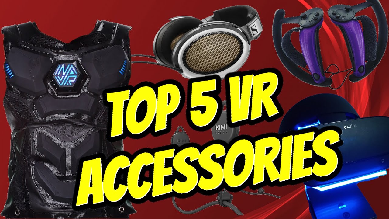 Top 5 VR Accessories for Better Immersion & Improved Experience