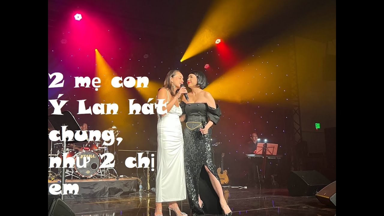 Ca Sĩ  &Yacute; Lan v&agrave; con g&aacute;i Mai Linh,  l&acirc;u  lắm rồi mới đứng chung lại tr&ecirc;n s&acirc;n khấu . P1