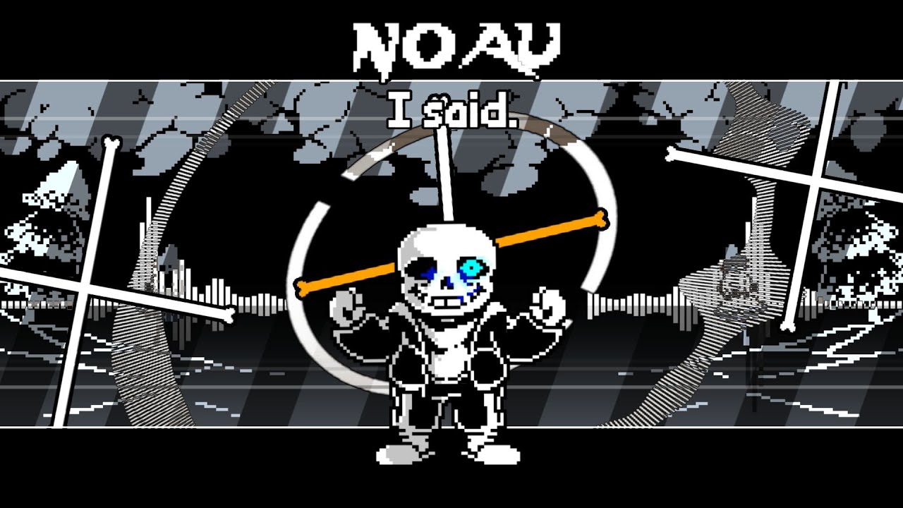 【No Au】NO AU_I said.