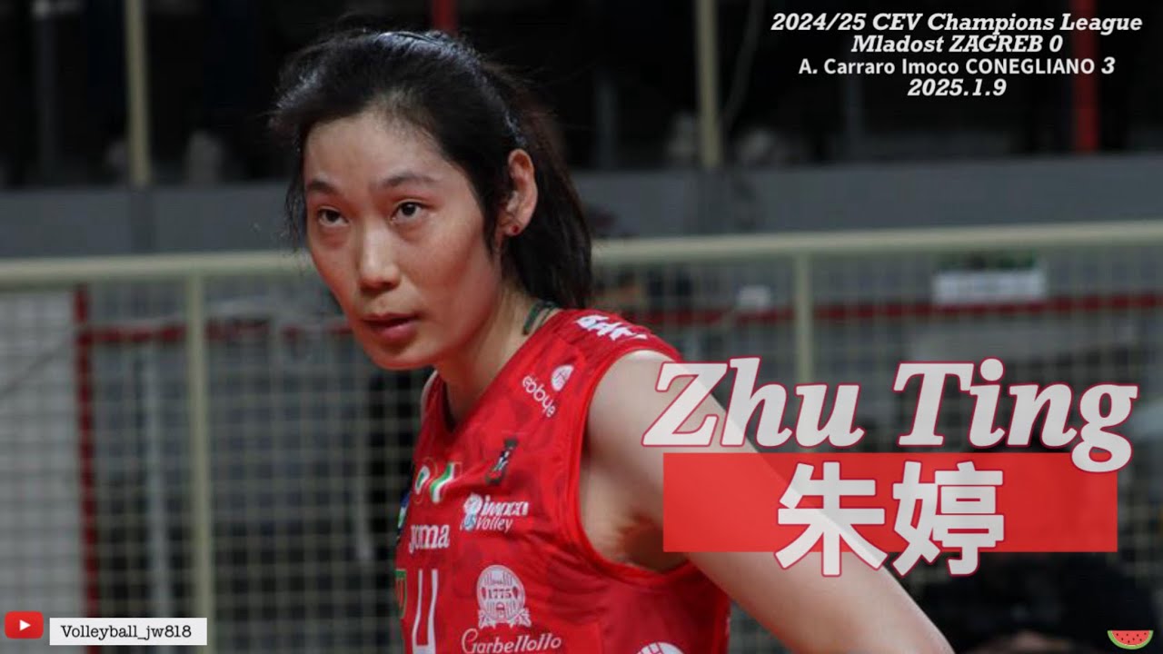 Zhu Ting 朱婷 | Superstar |  Mladost ZAGREB vs. A. Carraro Imoco CONEGLIANO |CEV Champions League 2025