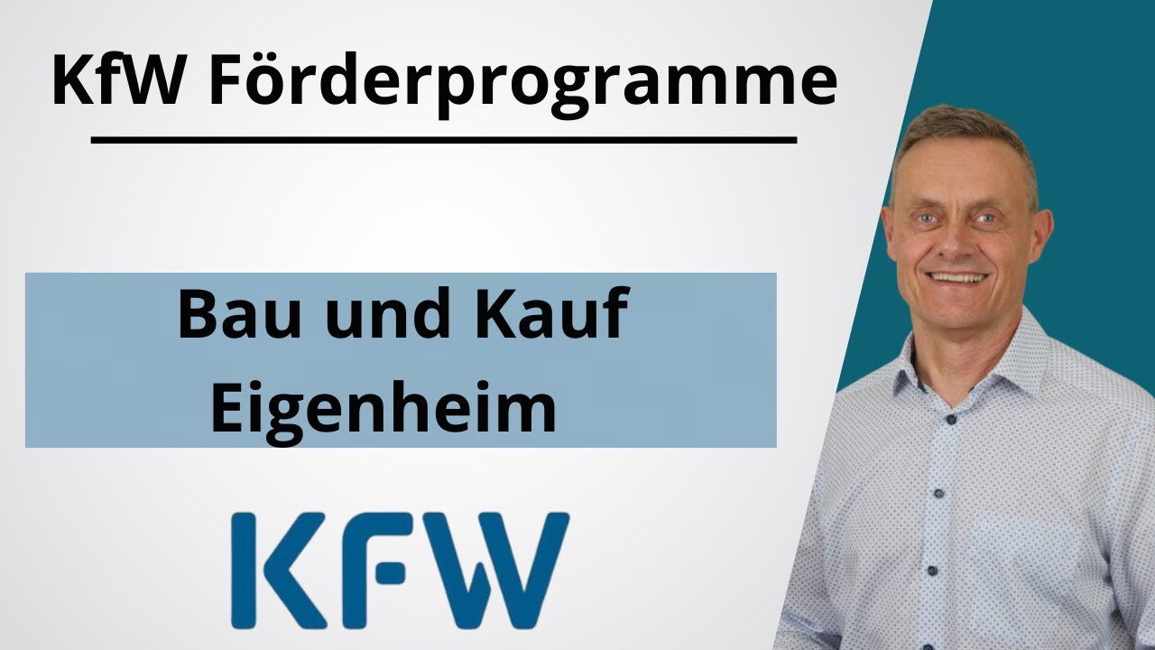 KfW Förderprogramme Eigenheim,  Überblick Januar 2026