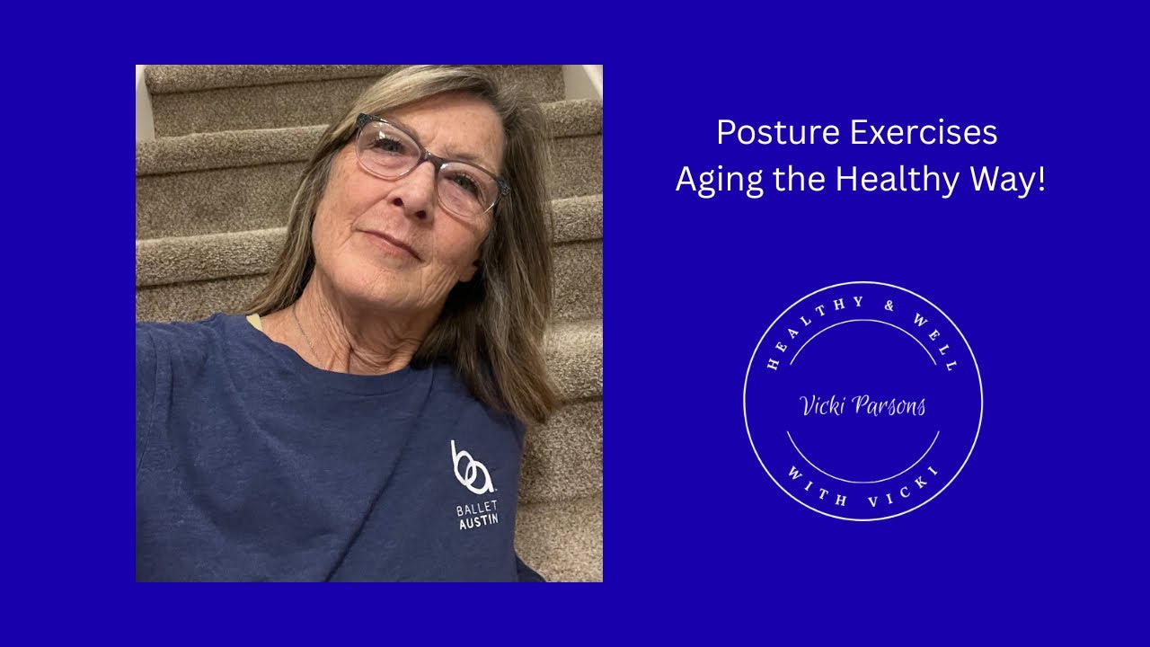 Daily Posture Exercises for Healthy Aging