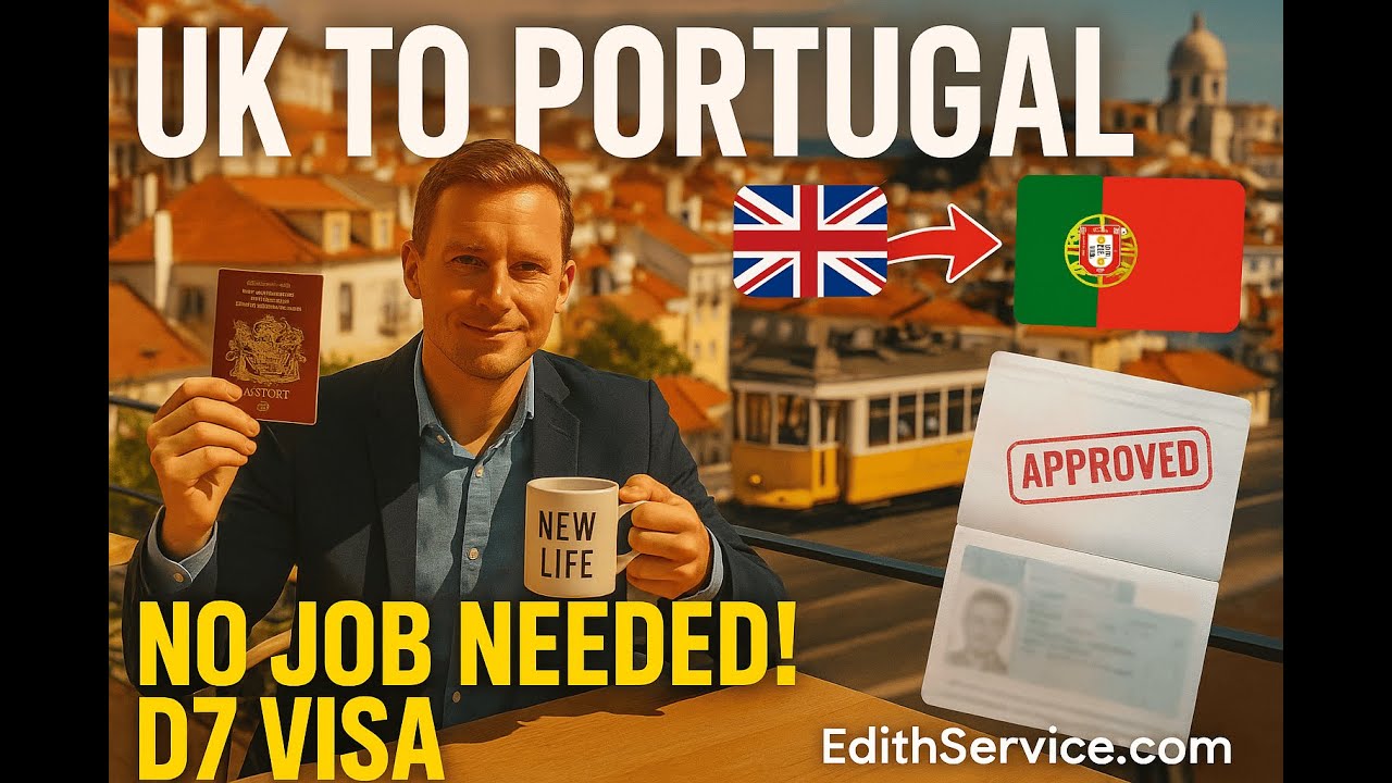 UK to Portugal: How to Move with the D7 Passive Income Visa in 2025 (Step-by-Step Guide)