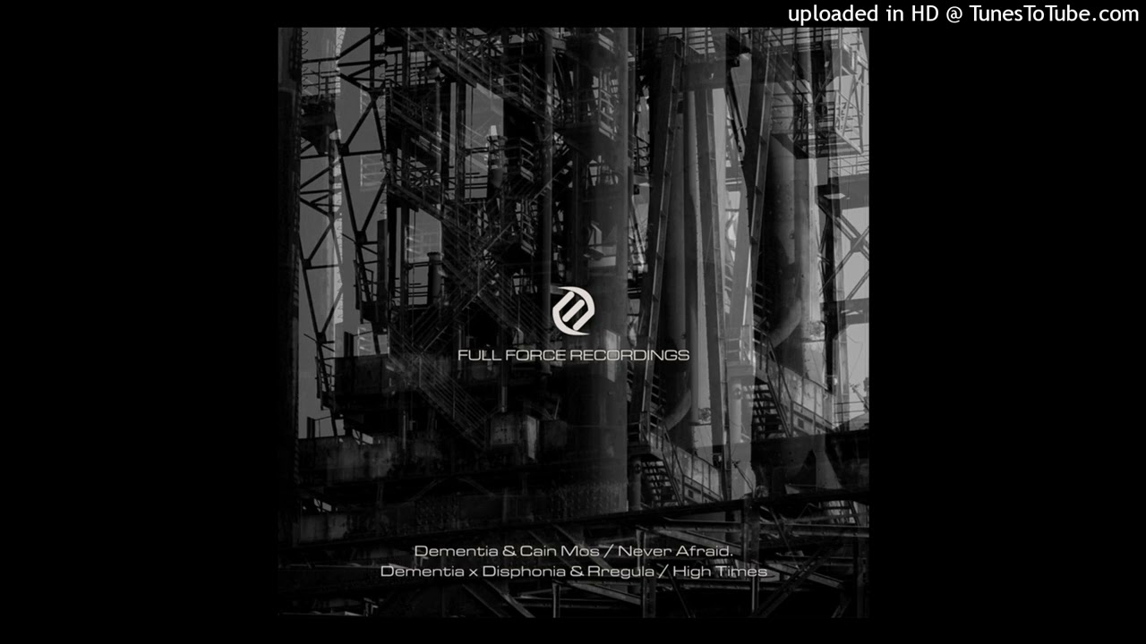 Dementia & Cain Mos - Never Afraid