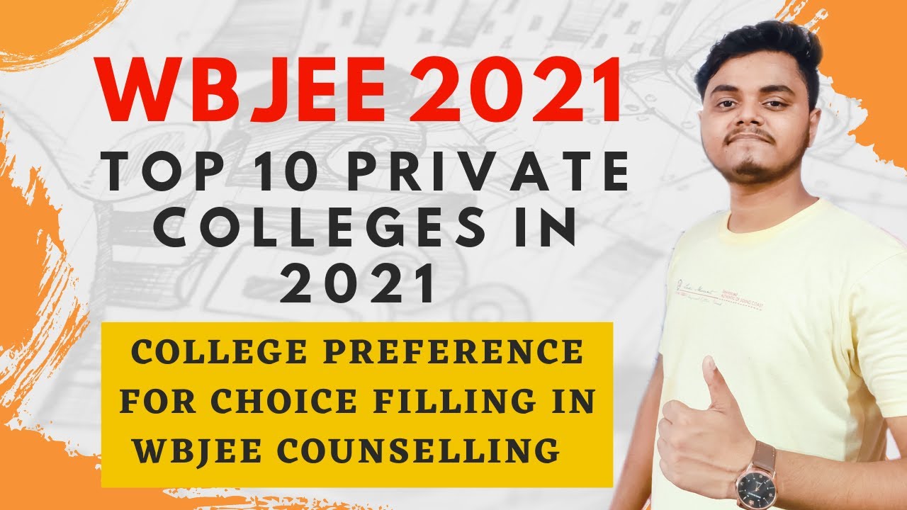 Top 10 Private College of Wbjee 2021 | College Preference For Counselling | WBJEE 2021