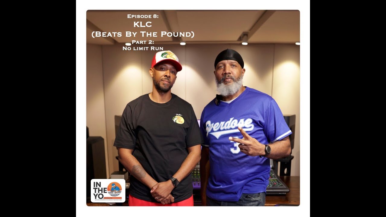 Episode 8: KLC(Beats By The Pound) Part 2- No Limit Run
