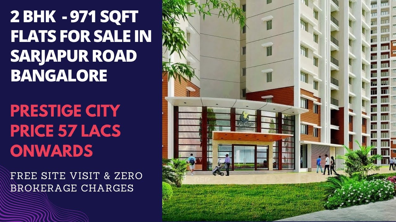 Prestige City |☎️+91-9870312902 | 2 BHK Flats For Sale In Sarjapur Bangalore | Price 57 Lacs